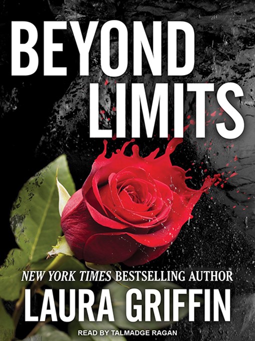 Title details for Beyond Limits by Laura Griffin - Wait list